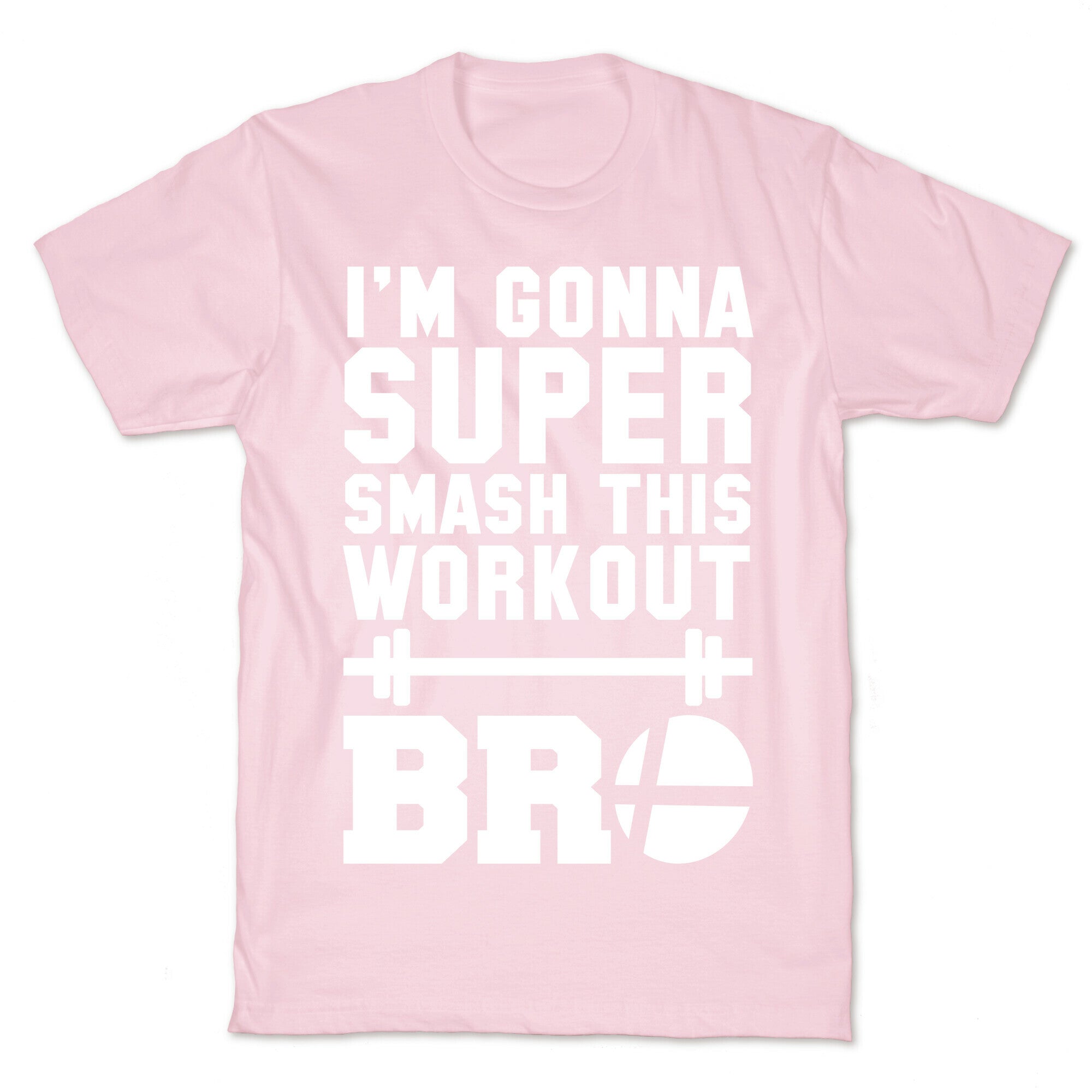I'm Gonna Super Smash this Workout Bro T-Shirt